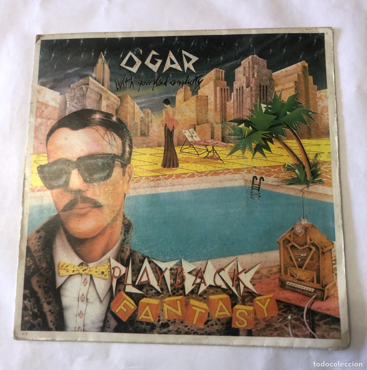 Discos de vinilo: DISCO SINGLE PLAYBACK FANTASY, O`GAR ORIGINAL DE 1983 - Foto 1