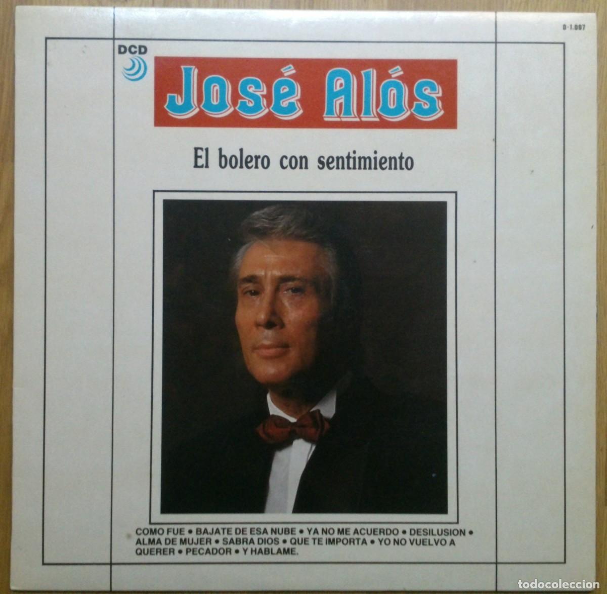 Discos de vinilo: JOSE ALOS EL BOLERO CON SENTIMIENTO - Foto 1
