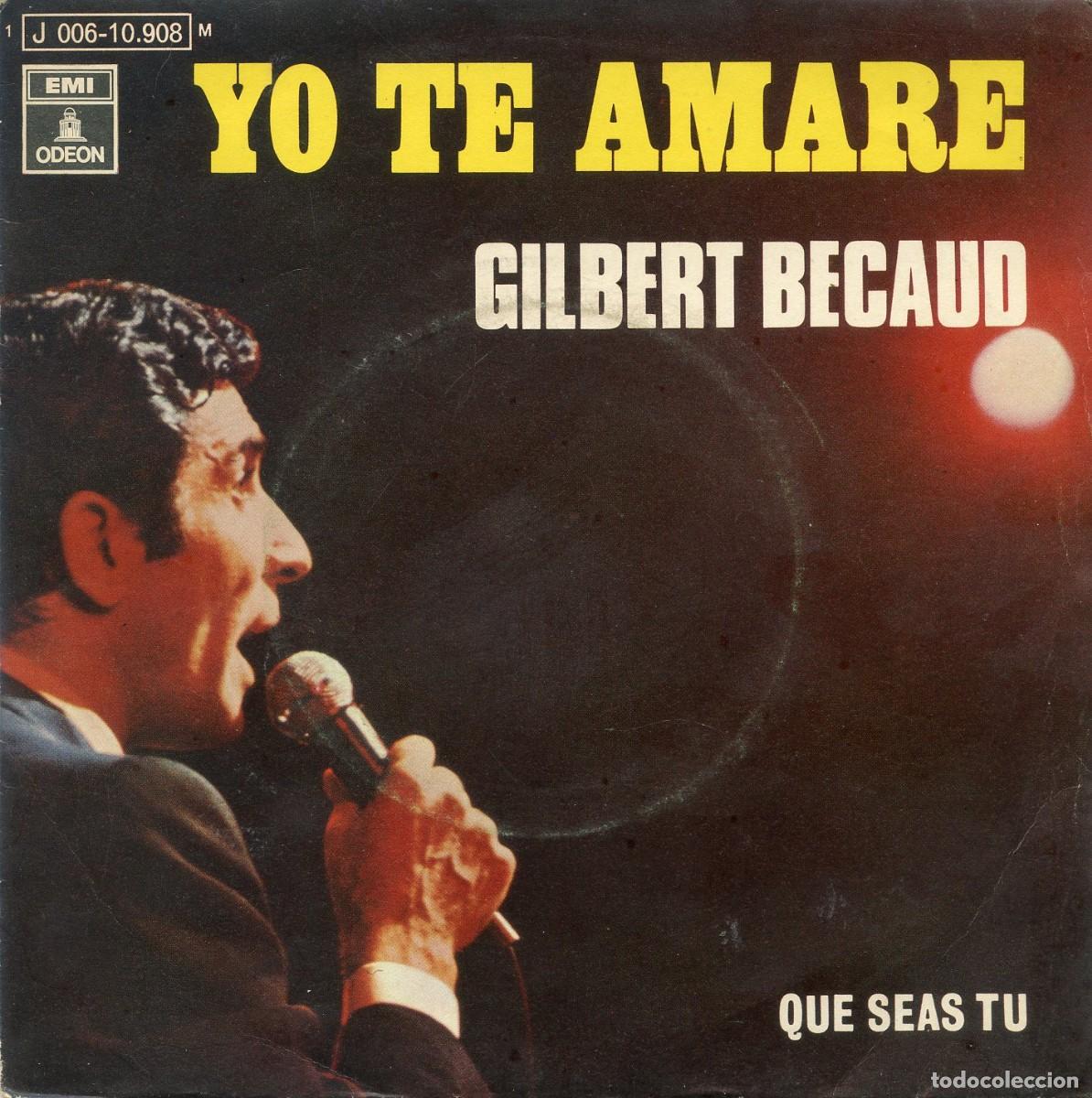 Discos de vinilo: GILBERT BACAUD . Yo te amar&eacute; / Que seas t&uacute;. - Foto 1