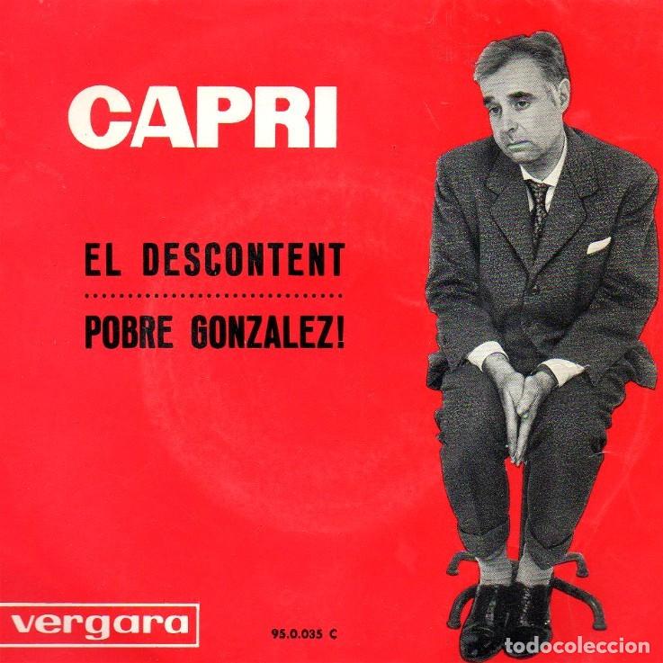 Discos de vinilo: EP. JOAN CAPRI. El descontent / Pobre Gonz&aacute;lez! - Foto 1