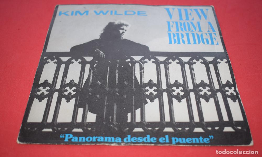 Discos de vinil: KIM WILDE - VIEW FROM A BRIDGE - PANORAMA DESDE EL PUENTE - SINGLE 7'' 1982 -