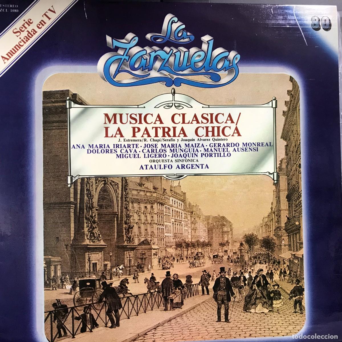 Disques de vinyle: LA ZARZUELA - ZACOSA - DISCO 80 - M&uacute;sica Cl&aacute;sica / La Patria Chica