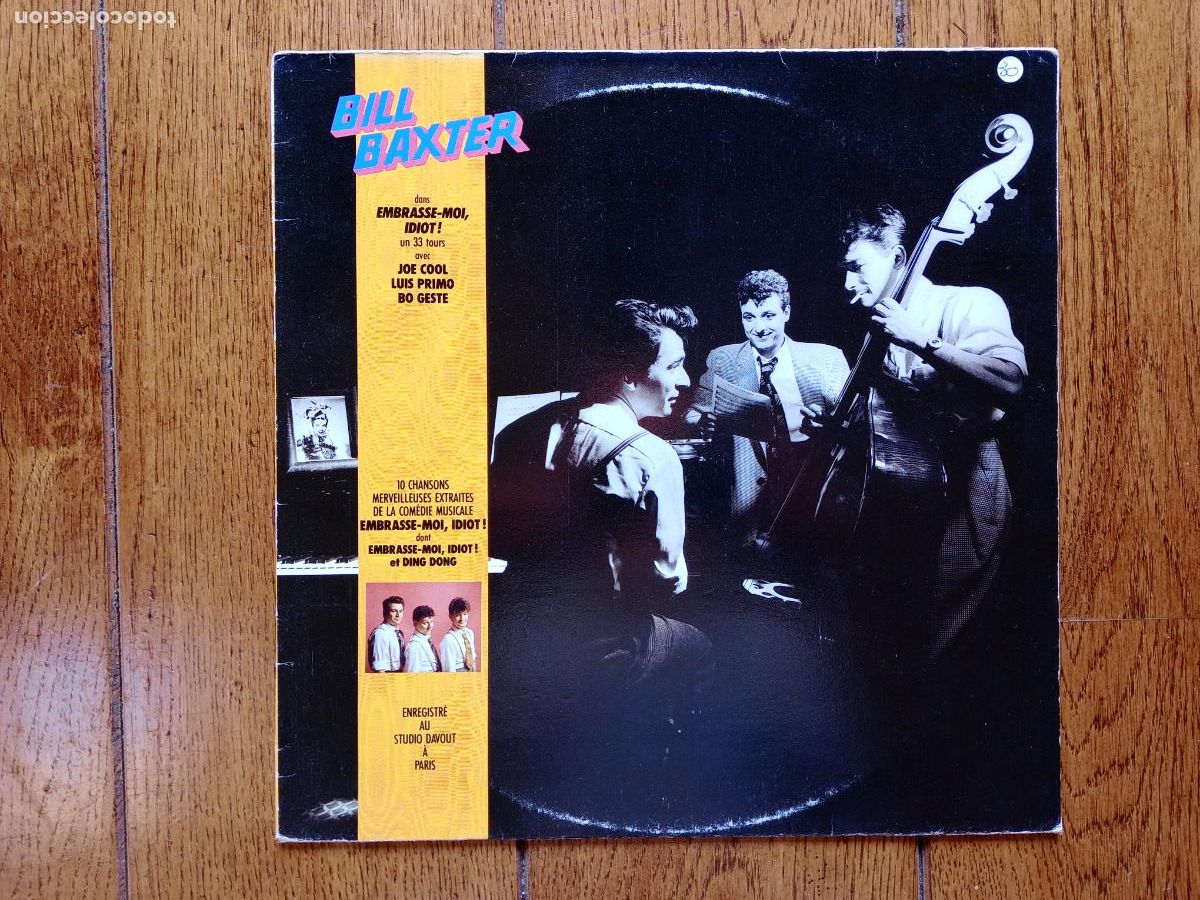 Discos de vinilo: Bill Baxter - embrasse moi idiot - Foto 1