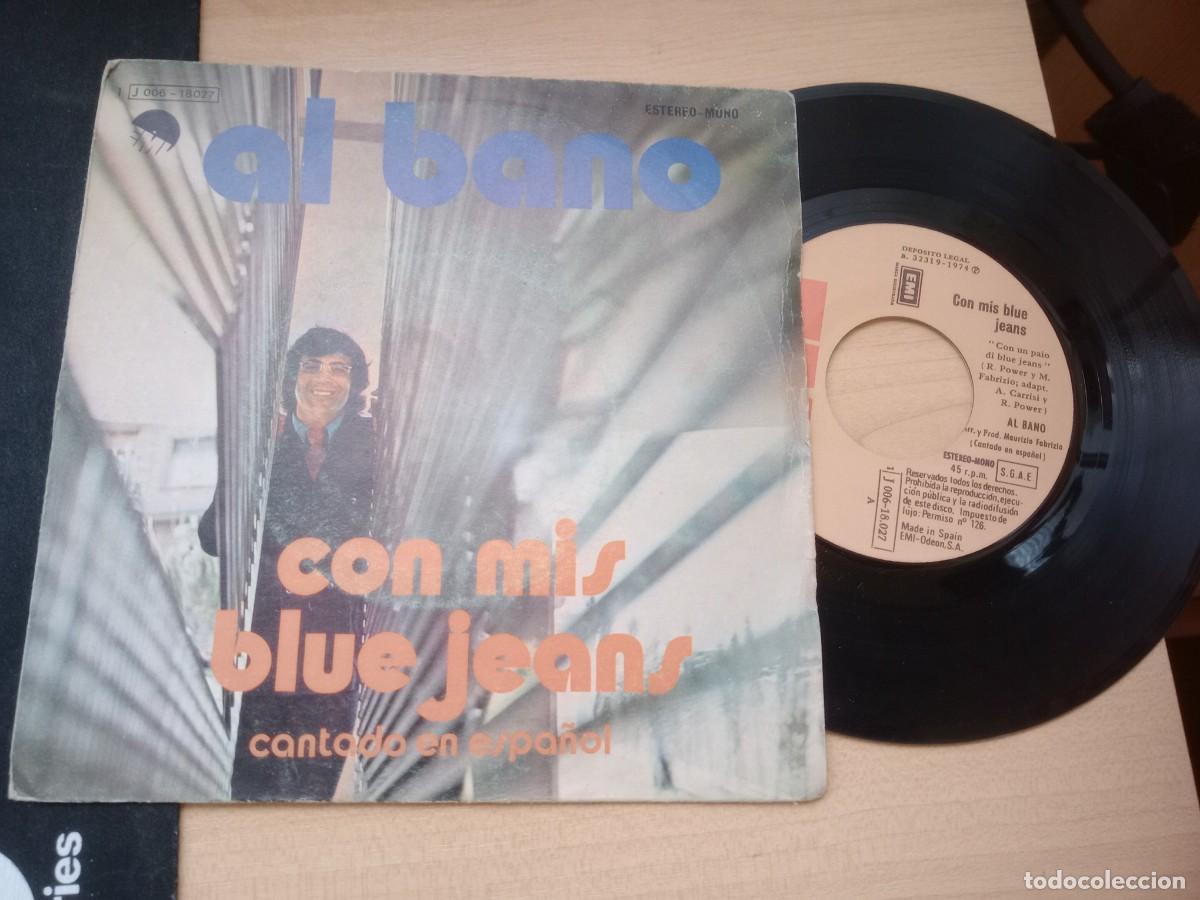 Discos de vinilo: AL BANO / CON MIS BLUE JEANS - Foto 1
