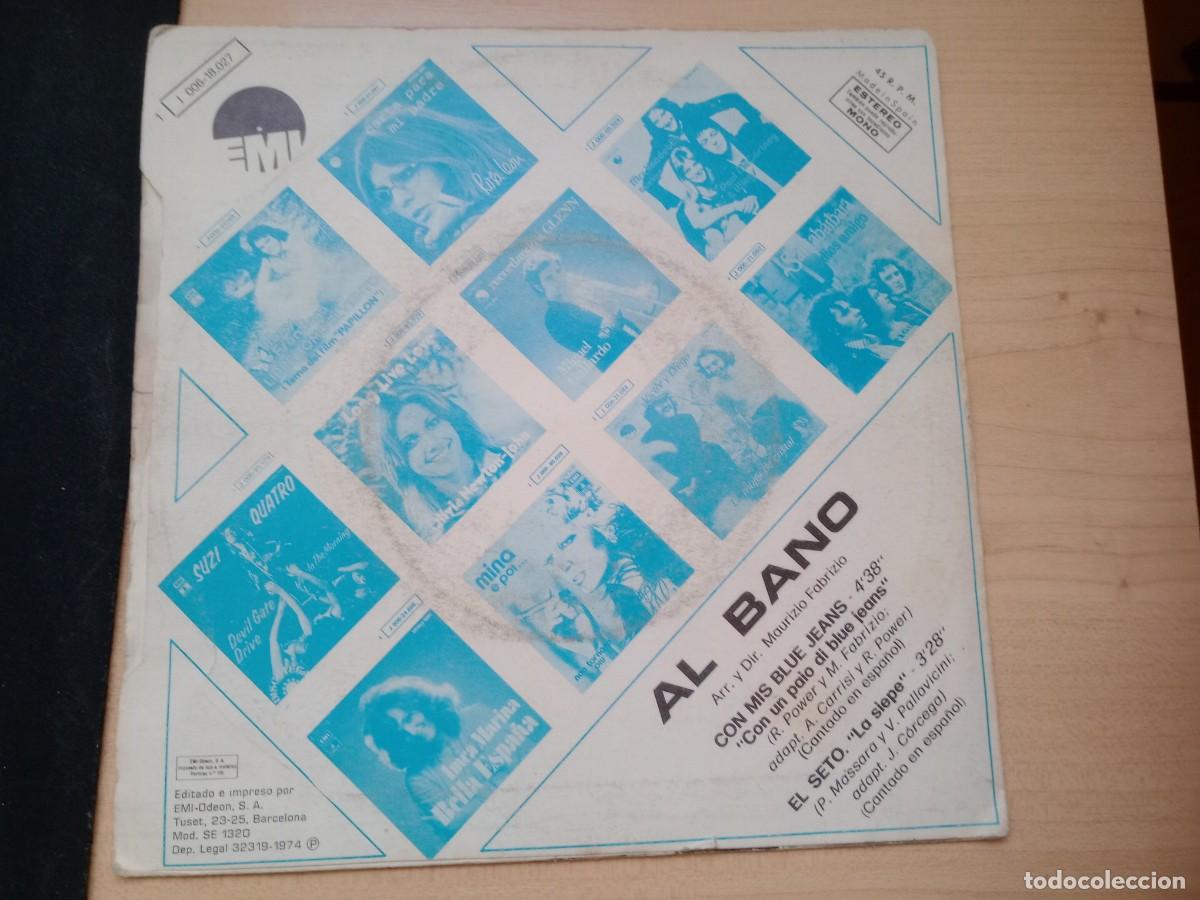 Discos de vinilo: AL BANO / CON MIS BLUE JEANS - Foto 2