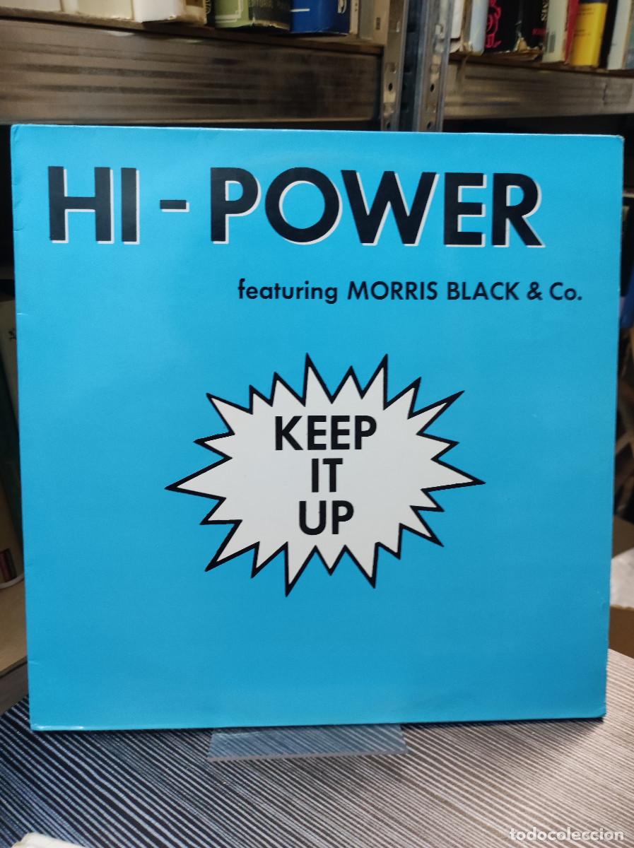 Discos de vinilo: Hi Power Featuring Morris Black & Co &ndash; Keep It Up - Foto 1
