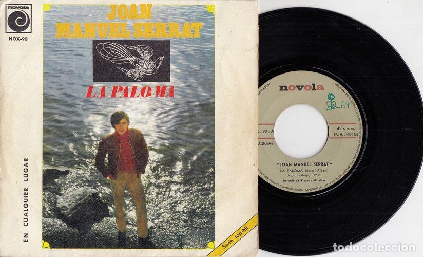 Discos de vinilo: JOAN MANUEL SERRAT - LA PALOMA - SINGLE DE VINILO C-29 - Foto 1