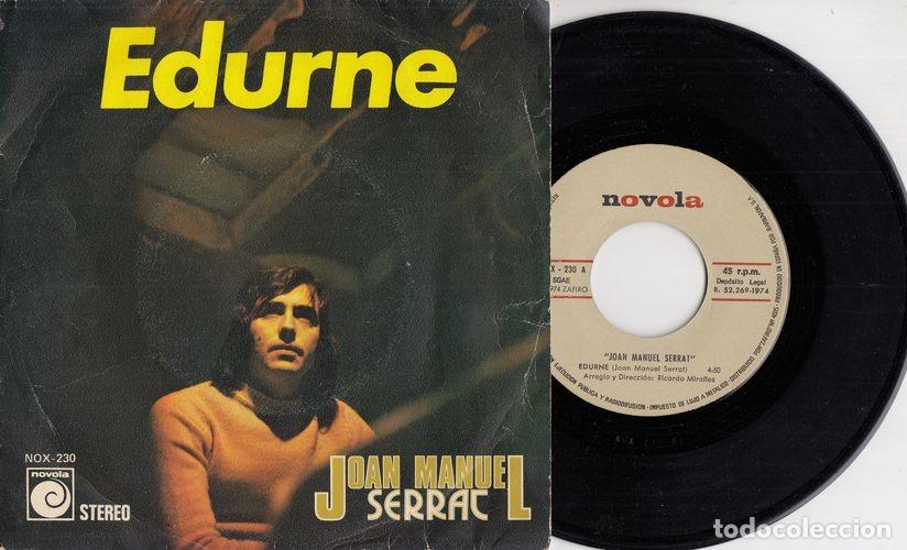 Discos de vinilo: JOAN MANUEL SERRAT - EDURNE - SINGLE DE VINILO C-29 - Foto 1
