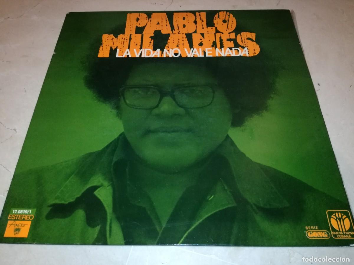 Disques de vinyle: PABLO MILANES-LA VIDA NO VALE NADA-GATEFOLD-ORIGINAL 1976
