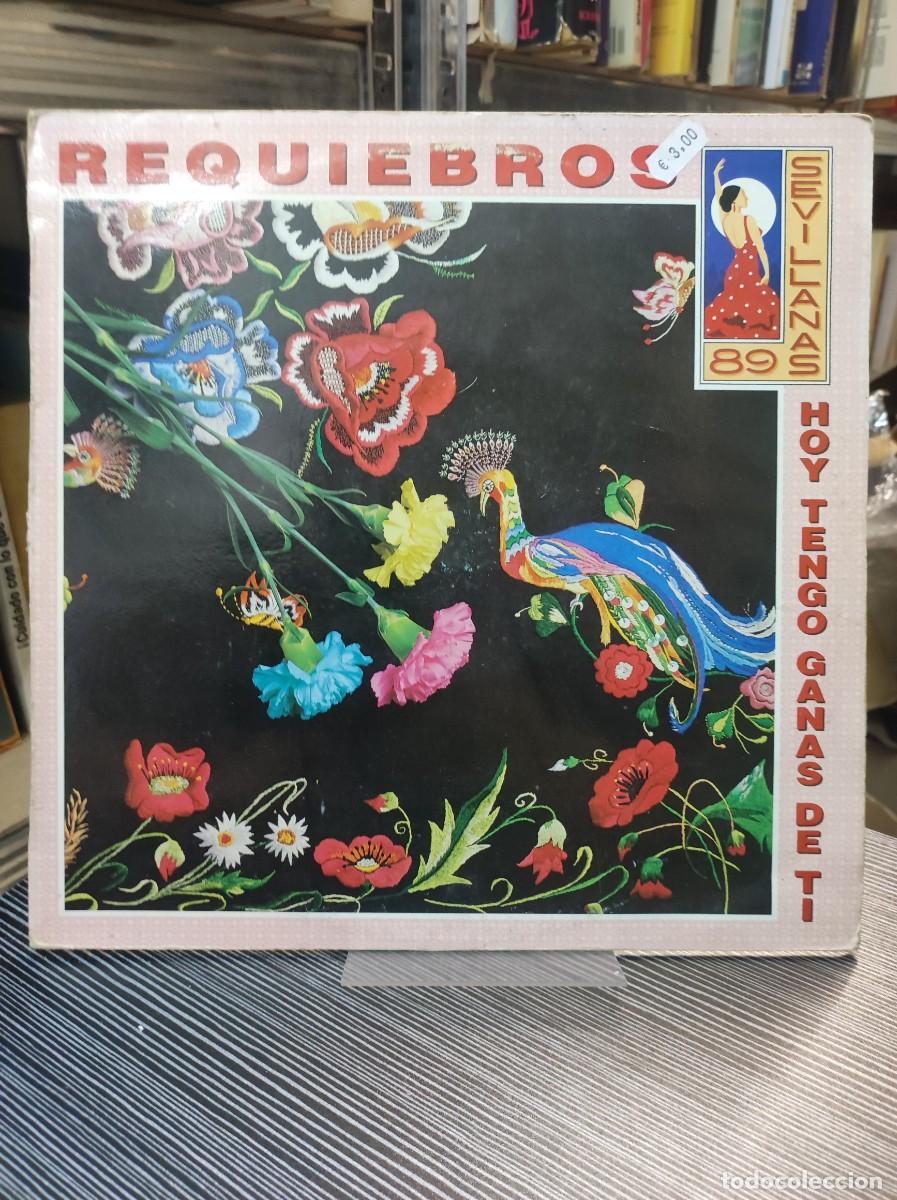 Vinyl-Schallplatten: Requiebros – Hoy Tengo Ganas De Ti