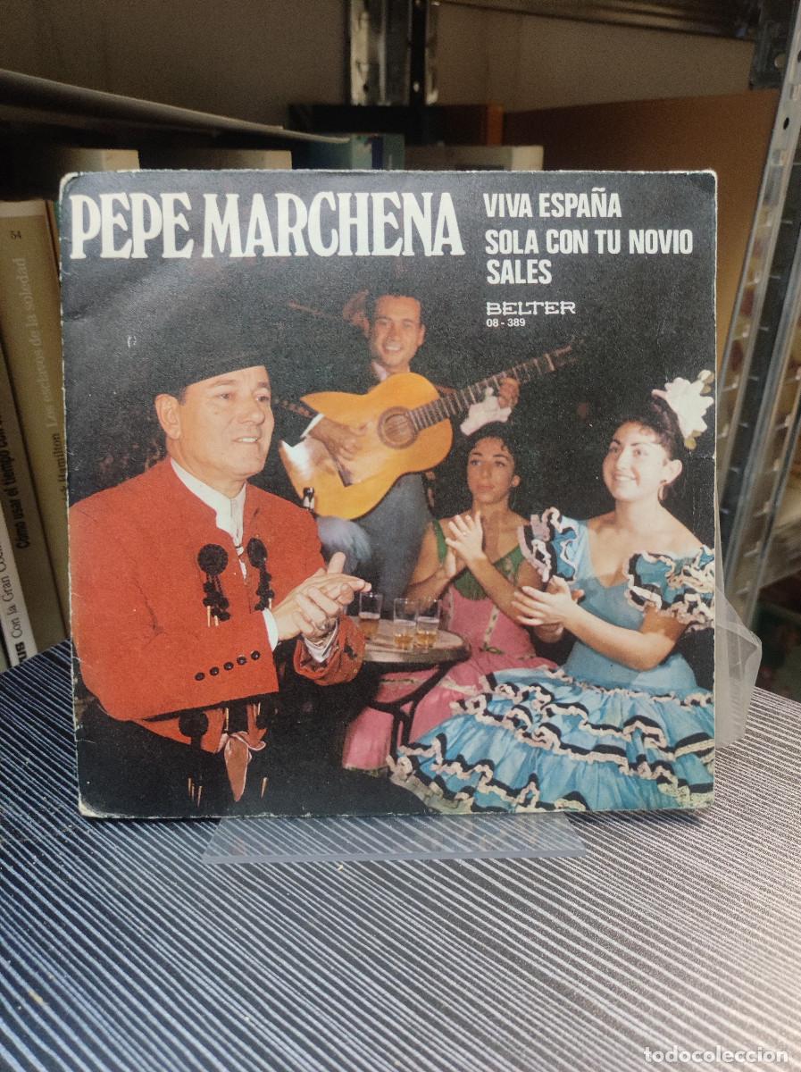 Discos de vinilo: Pepe Marchena &ndash; Viva Espa&ntilde;a - Foto 1