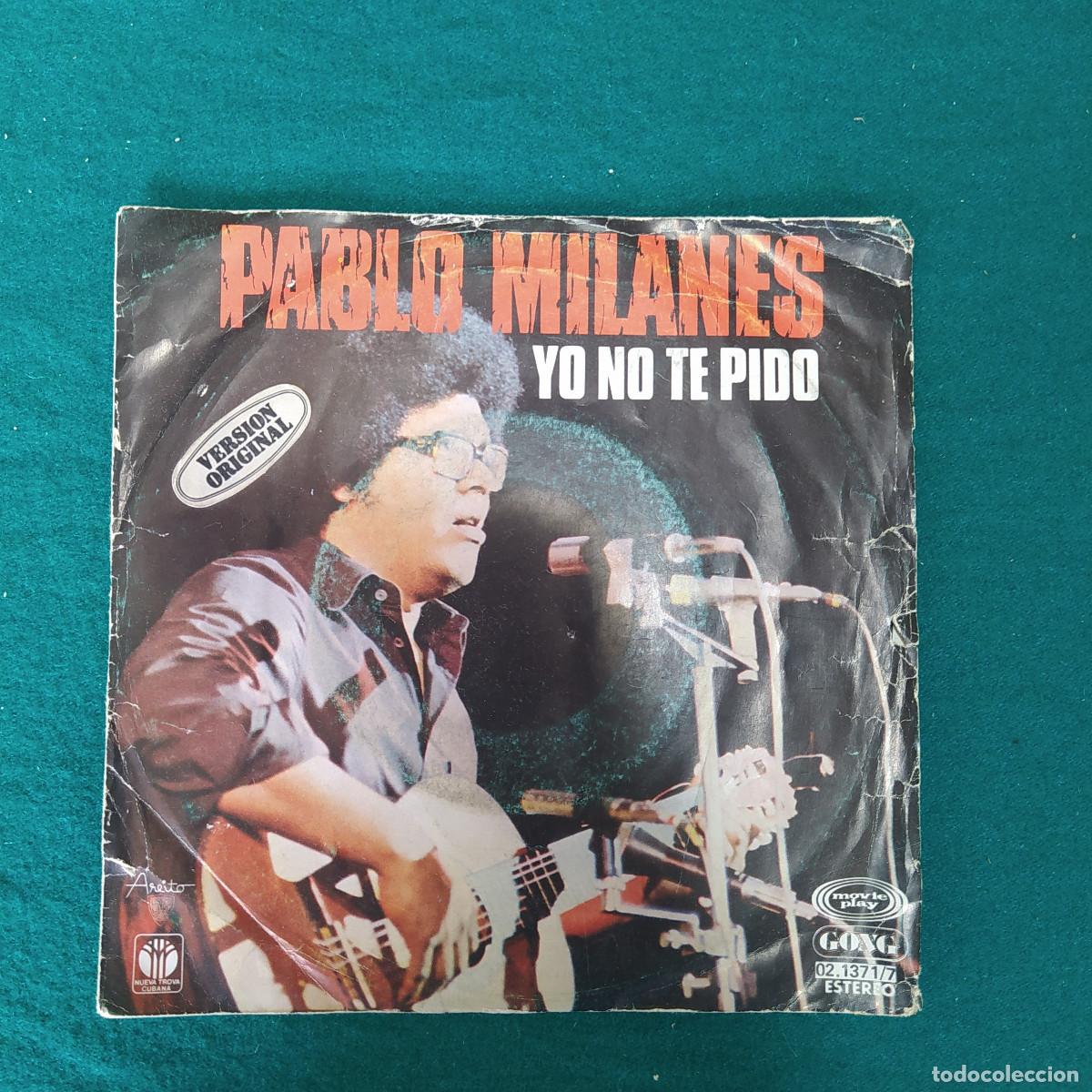 Discos de vinilo: Pablo Milanes &ndash; Yo No Te Pido - Foto 1