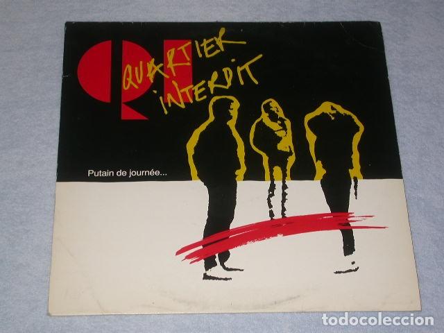 Discos de vinilo: quartier interdit maxi 45t putain de journee... VG++ EX - Foto 1