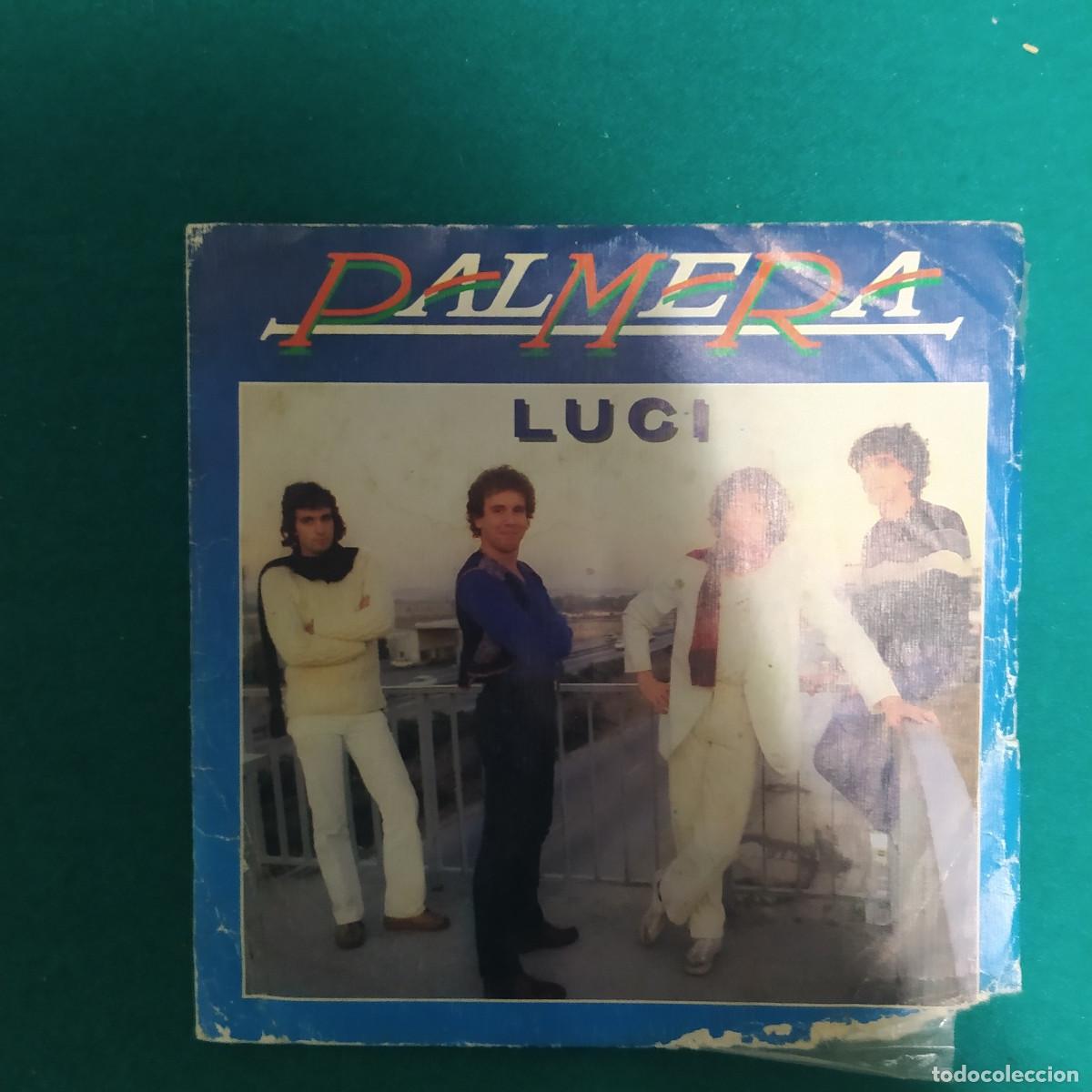 Discos de vinilo: Palmera &ndash; Luci 1981 SINGLE - Foto 1