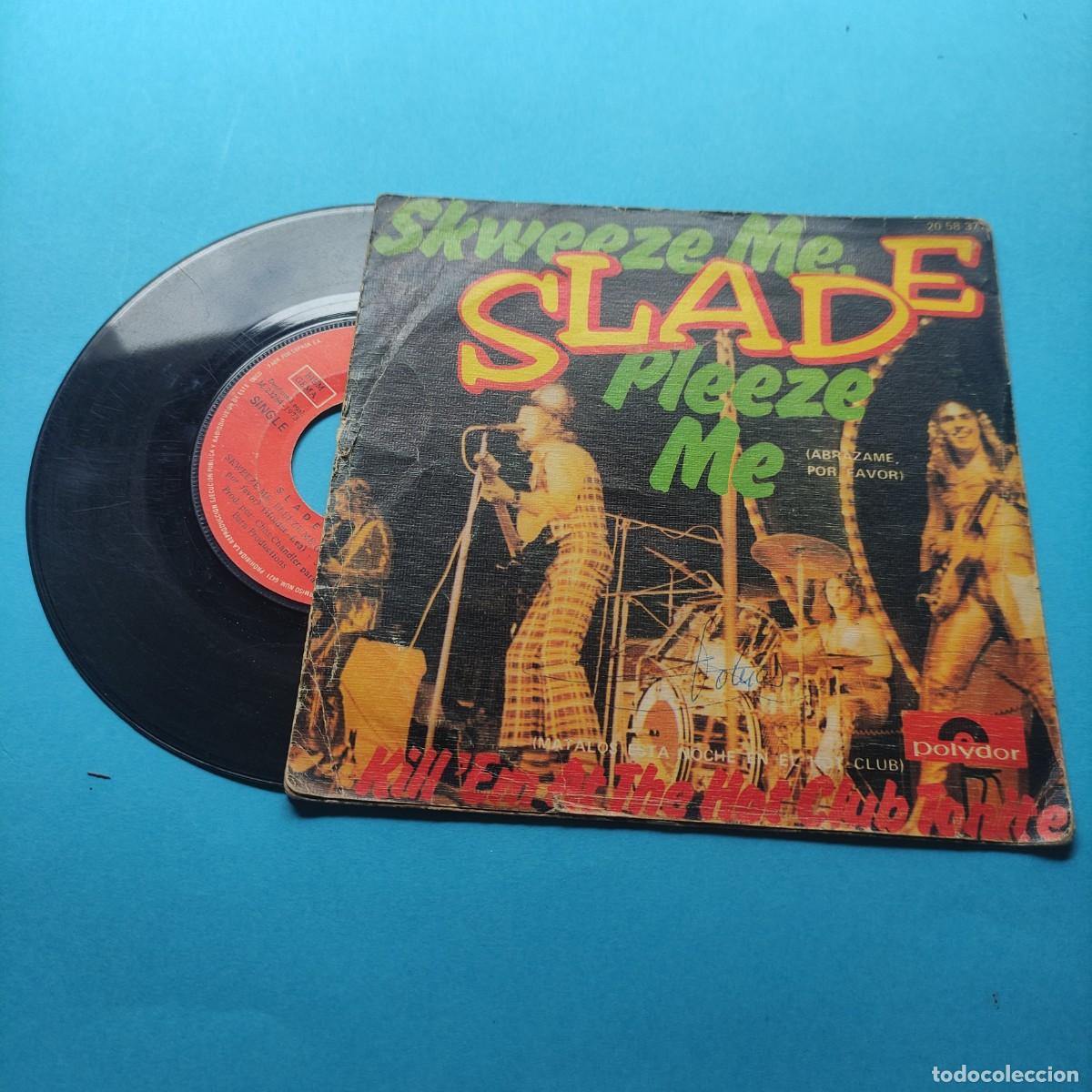 Discos de vinilo: SLADE . SKWEEZE ME ** SINGLE POLYDOR **JUANI - Foto 2