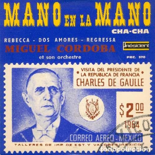 Discos de vinilo: Miguel cordoba 45t mano en la mano (président france 60s) avec la languette NM EX