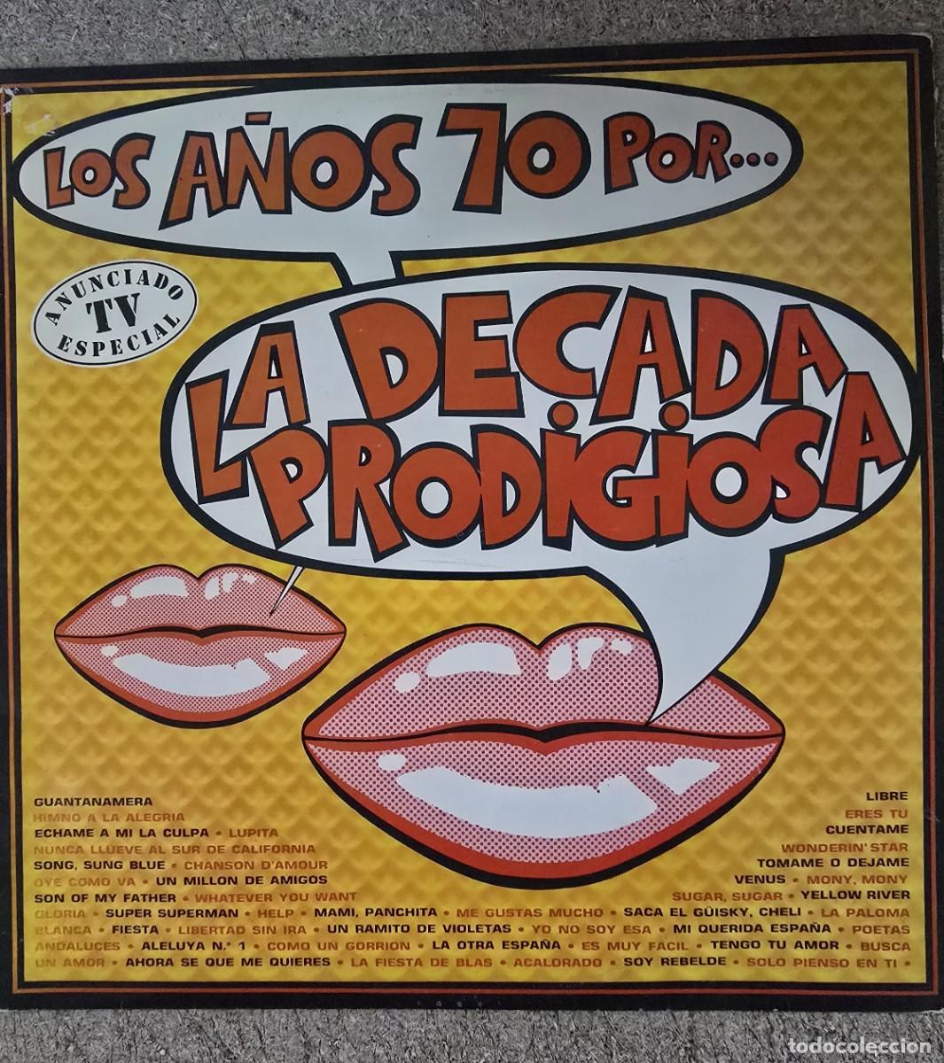 Discos de vinilo: Disco LP La Decada Prodigiosa.Los a&ntilde;os 70 - Foto 1