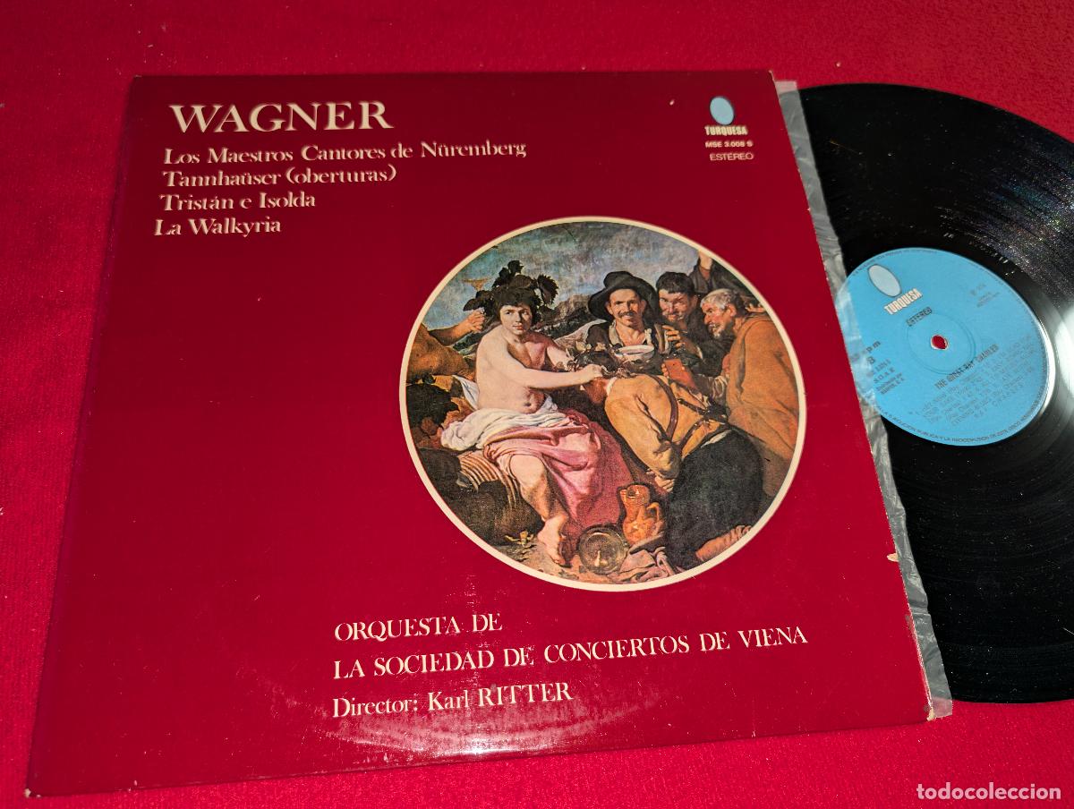 Discos de vinilo: VIENA dir RITTER + WAGNER Maestros Nuremberg+Tannhauser+Tristan Isolda+Walkyria LP 1974 Turquesa SPA