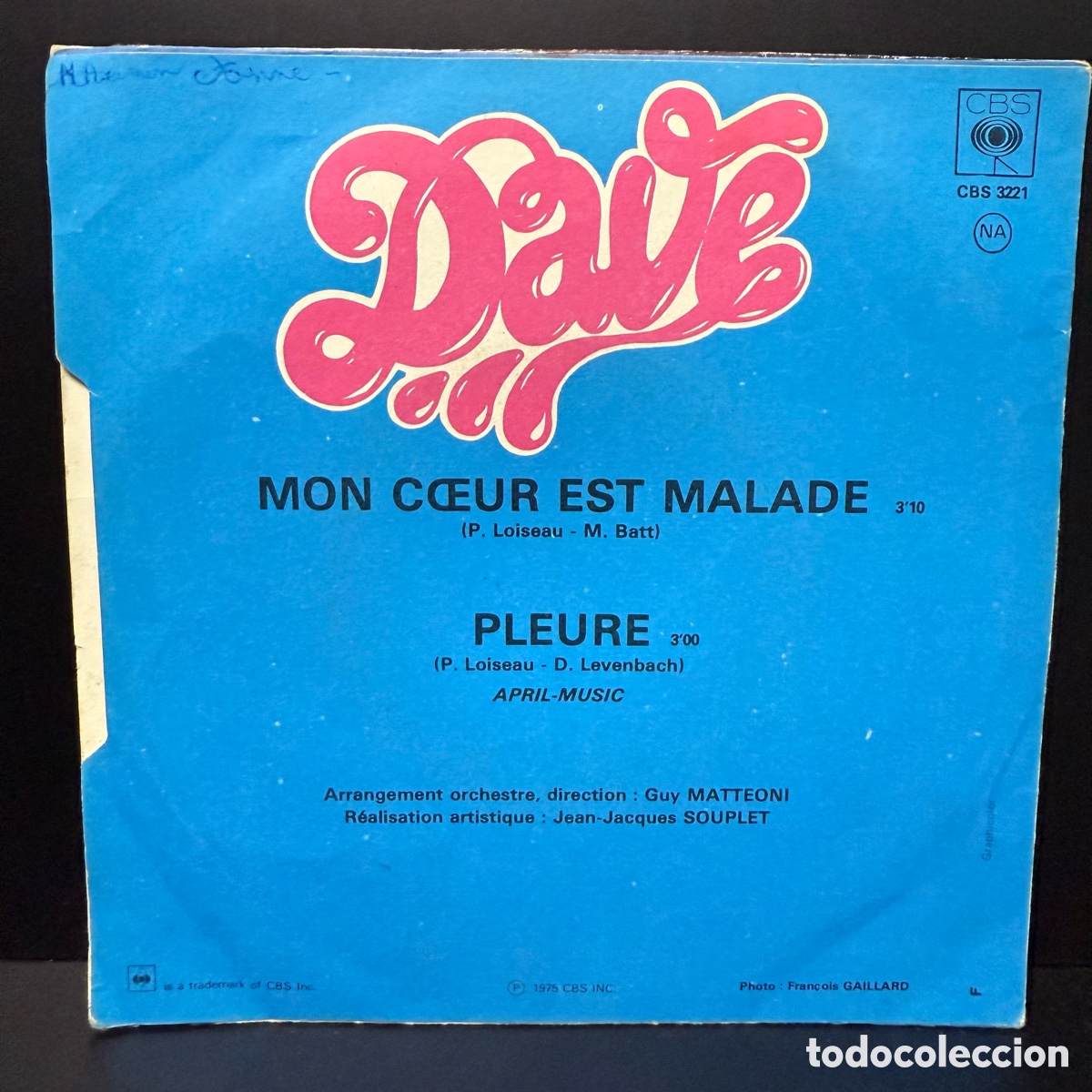 Discos de vinilo: Dave - Mon C&oelig;ur Est Malade / Pleure (7&rdquo;, Single) - Foto 2