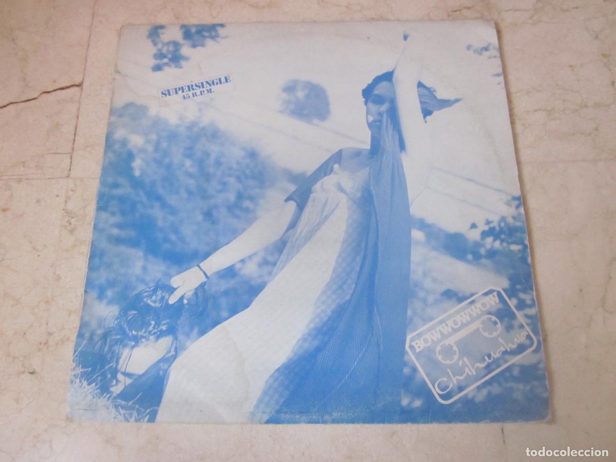 Discos de vinilo: BOW WOW WOW - CHIHUAHUA MAXI - RCA 1982 - Foto 1