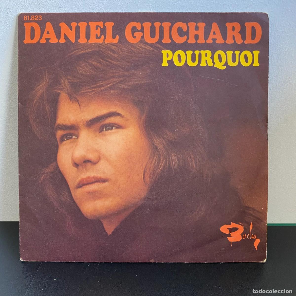 Discos de vinilo: Daniel Guichard - Pourquoi (Single) - Foto 1
