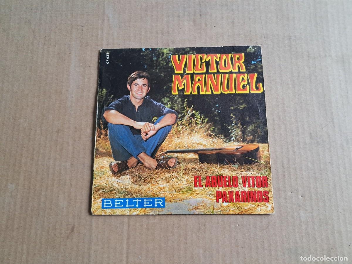 Discos de vinilo: VICTOR MANUEL - EL ABUELO VITOR SINGLE - Foto 1