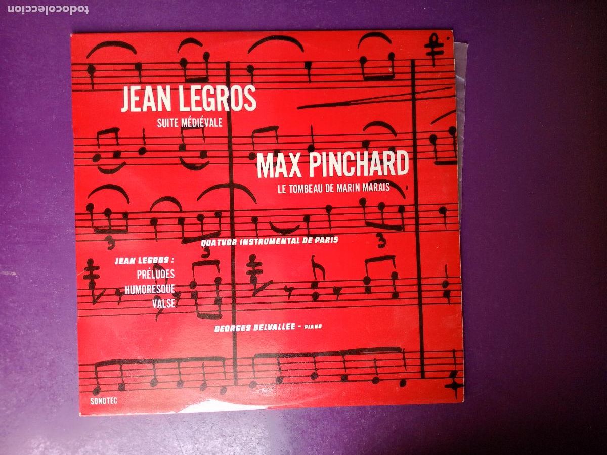 Disques de vinyle: JEAN LEGROS, MAX PINCHARD, QUATUOR INSTRUMENTAL DE PARIS, DELVALL&Eacute;E LP SONOTEC CLASICA CONTEMPORANE