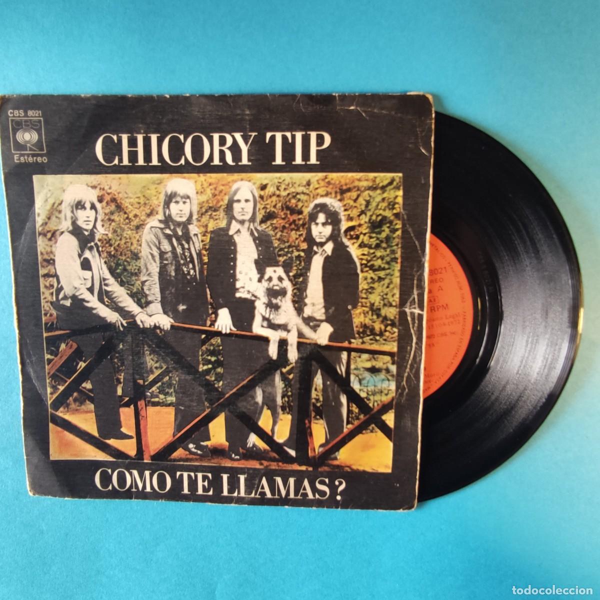 Discos de vinilo: CHICORY TIP . COMO TE LLAMAS ** SINGLE CBS ** JUANI - Foto 1