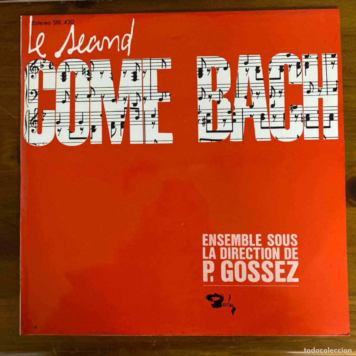 Discos de vinilo: PIERRE GOSSEZ LE SECOND COME BACH - Foto 1