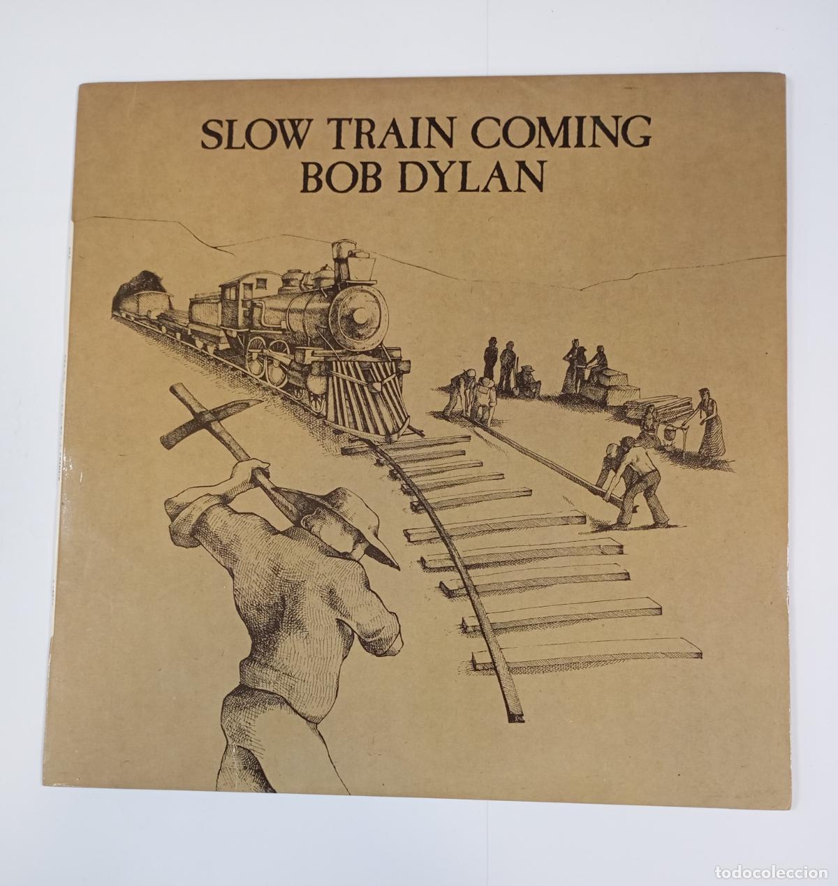 Discos de vinilo: Bob Dylan &ndash; Slow Train Coming. LP. TDKLP17 - Foto 1
