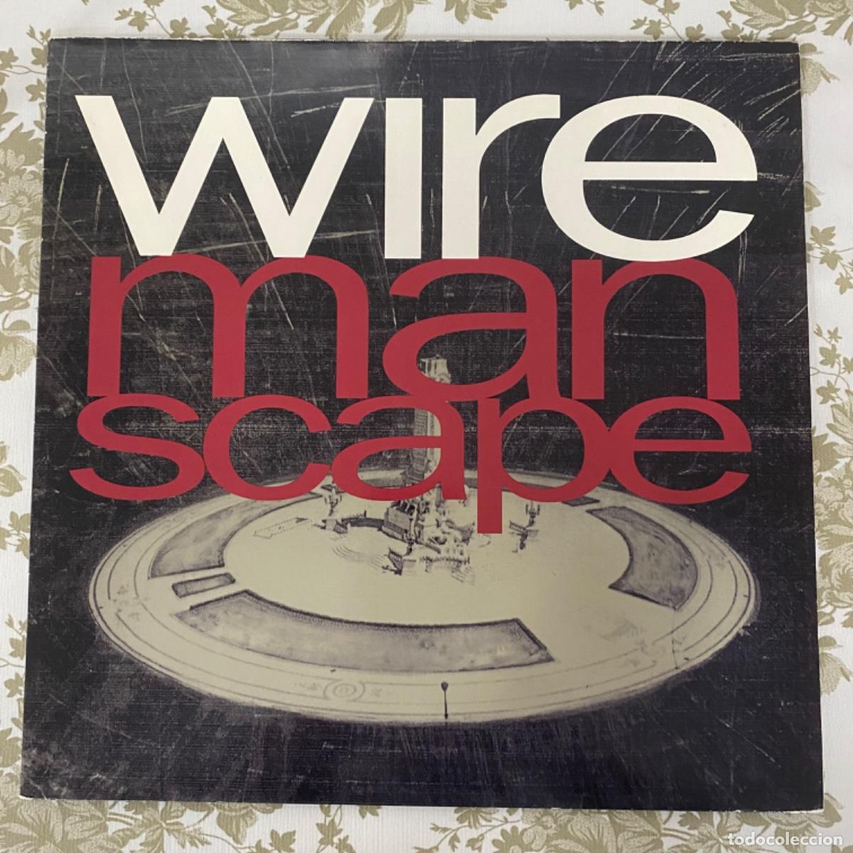 Discos de vinilo: WIRE MAN SCAPE&hellip;&hellip;&hellip;&hellip;.. - Foto 1