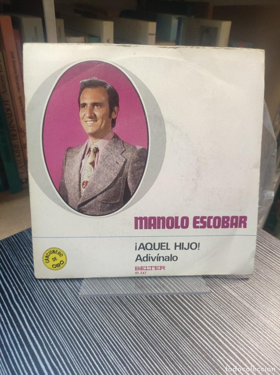 Discos de vinilo: Manolo Escobar &ndash; &iexcl;Aqu&eacute;l Hijo! / Adiv&iacute;nalo - Foto 1