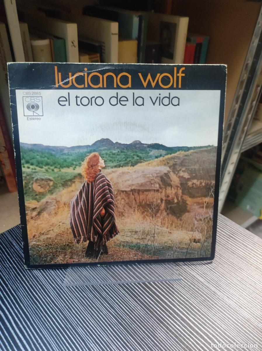 Discos de vinilo: Luciana Wolf &ndash; El Toro De La Vida / Ve Con Dios - Foto 1