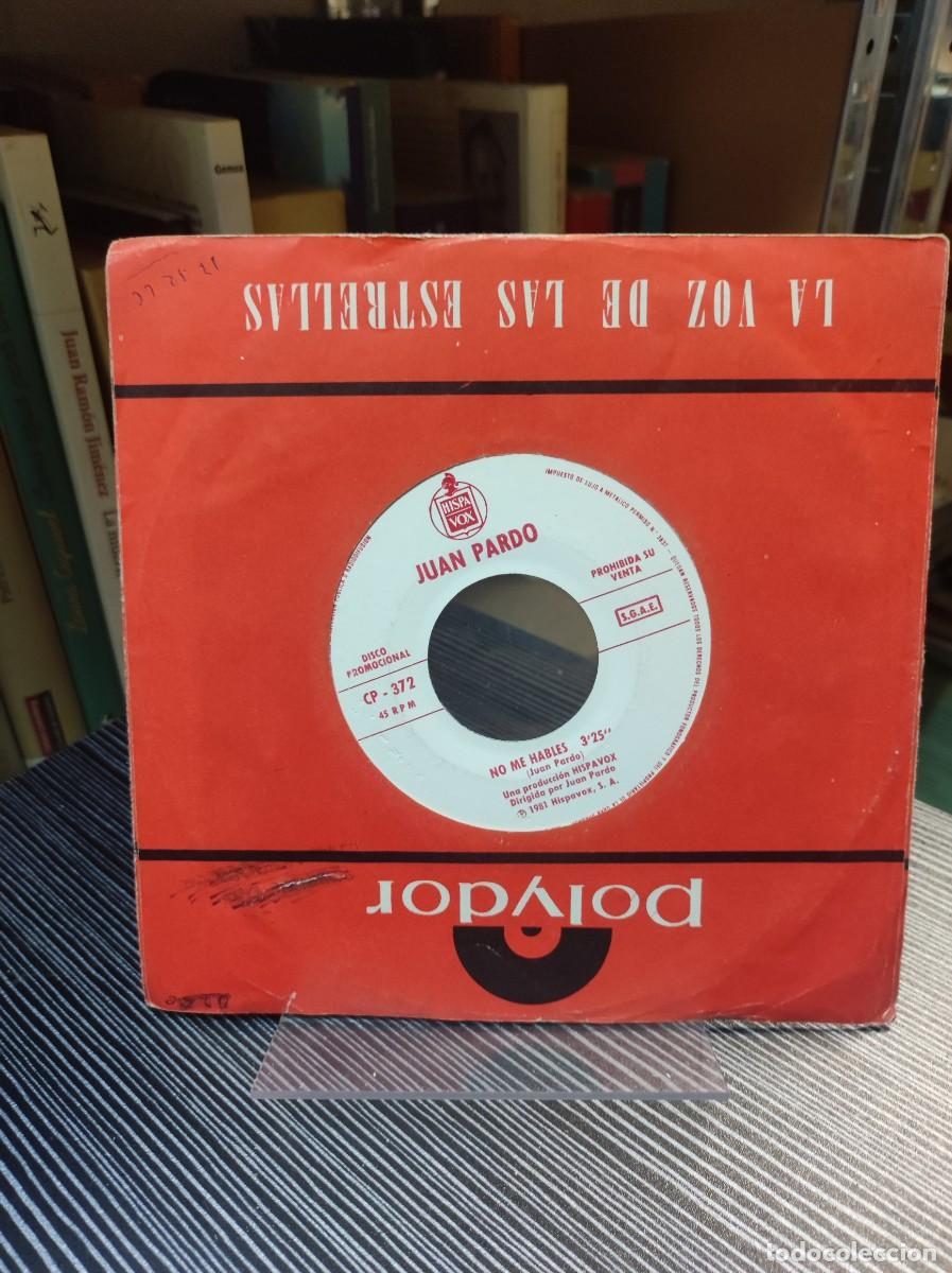 Discos de vinilo: Juan Pardo &ndash; No Me Hables - Foto 1