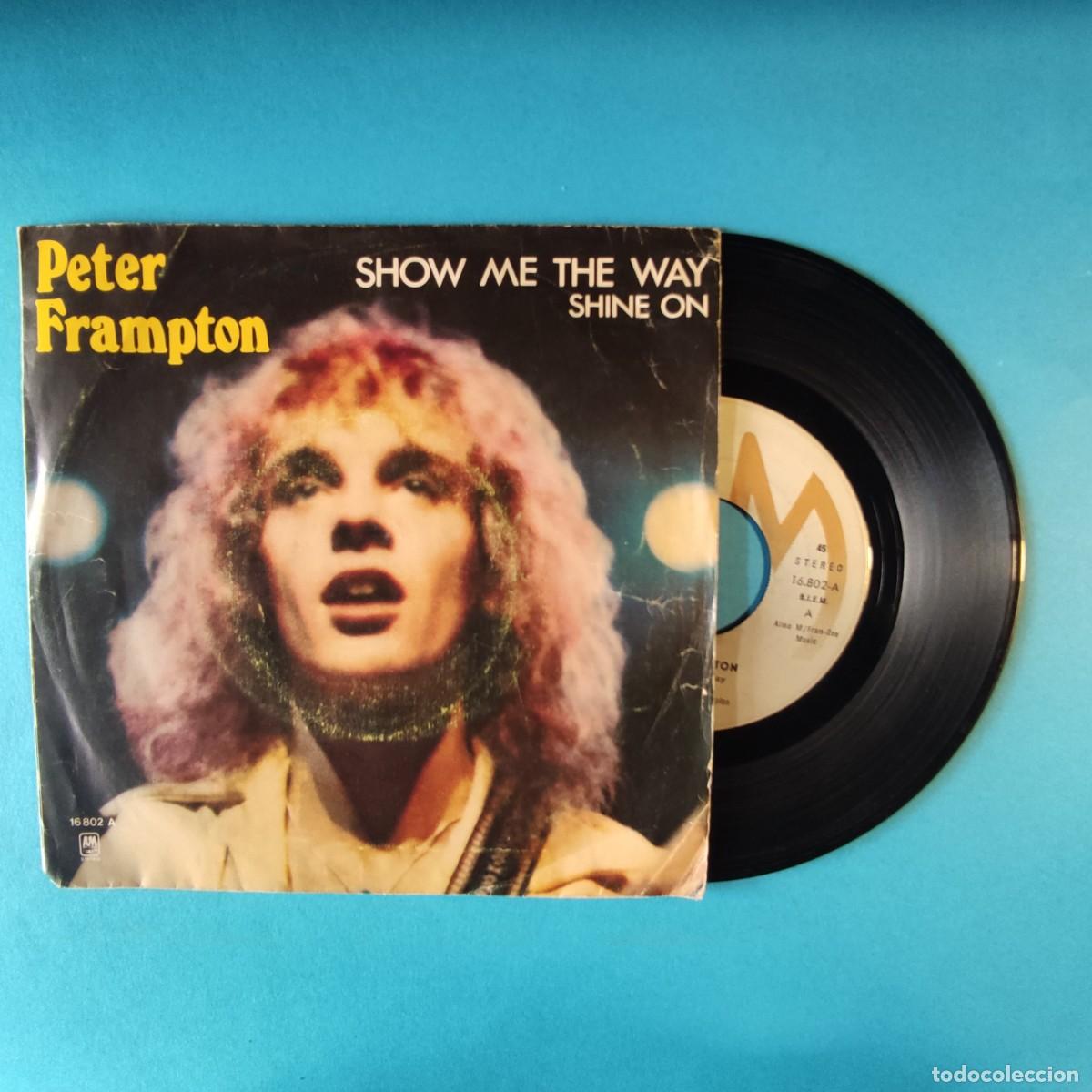 Discos de vinilo: Peter Frampton . Show me the way ** SINGLE ** JUANI - Foto 1