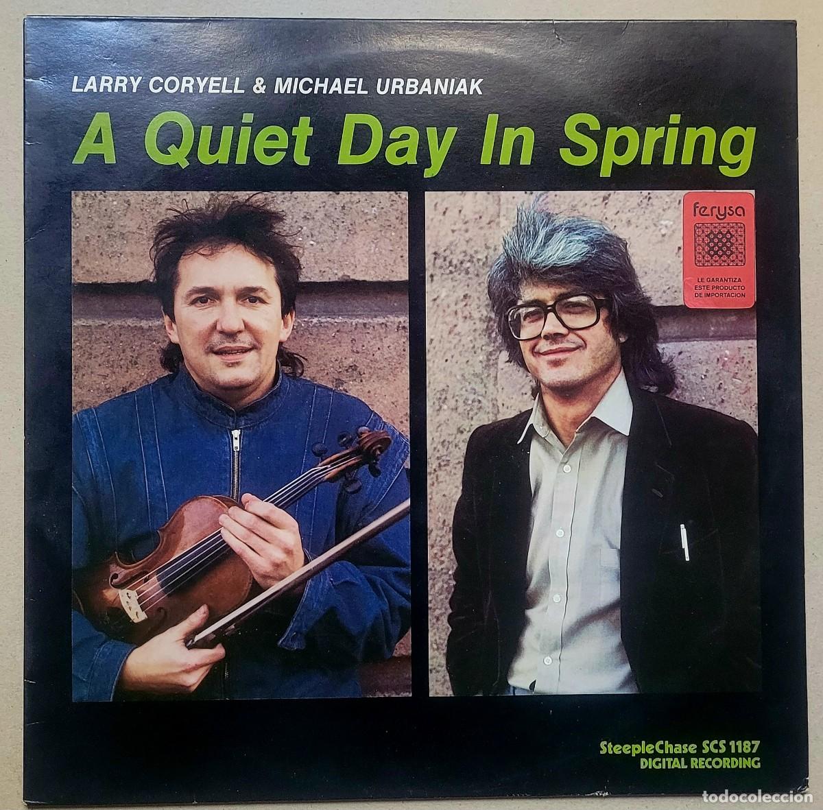 Discos de vinilo: LARRY CORYELL & MICHAEL URBANIAK. A QUIET DAY IN SPRING - Foto 1