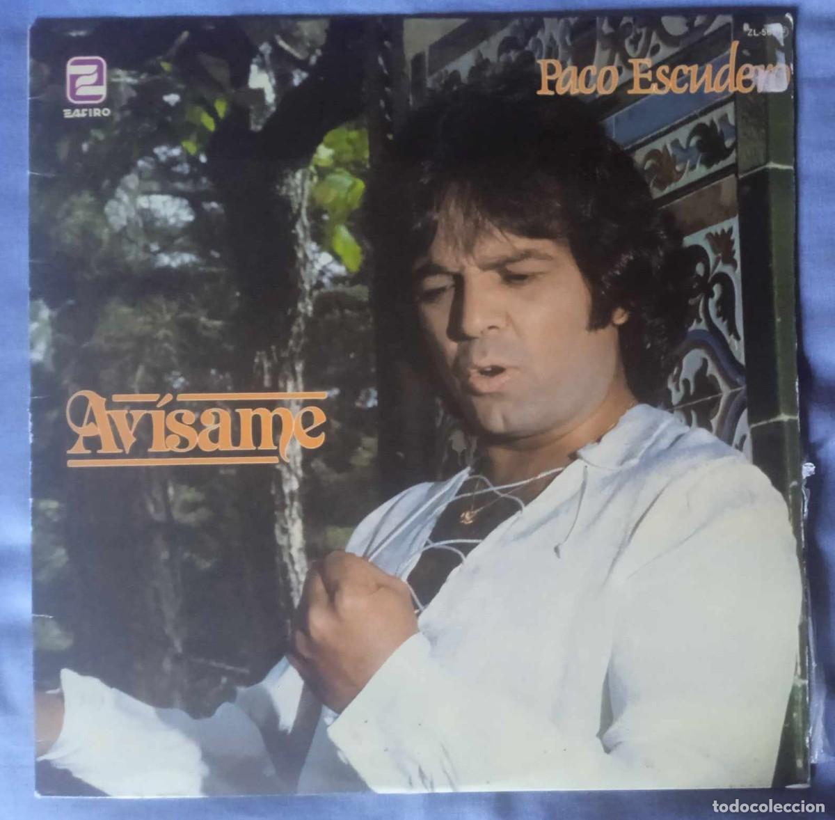 Discos de vinilo: PACO ESCUDERO - AVISAME - 1982 - Foto 1