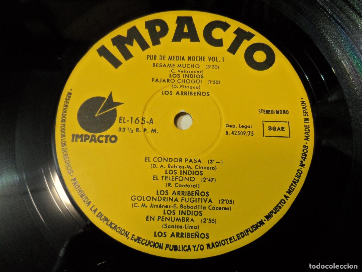 Discos de vinilo: PUB DE MEDIANOCHE VOL.1 - LOS ARRIBE&Ntilde;OS / LOS INDIOS (SPAIN 1975) - Foto 3