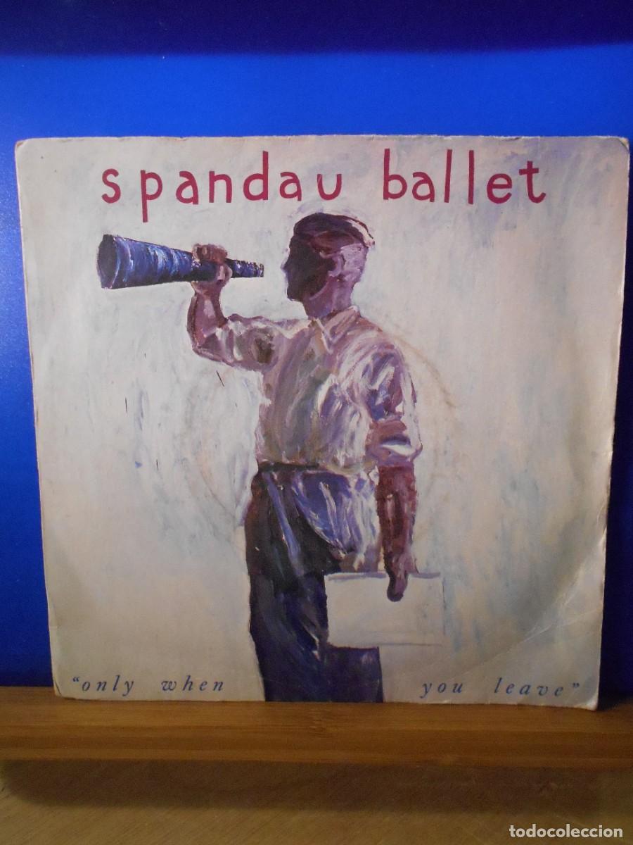 Discos de vinilo: Spandau Ballet, only when, you leave.. single. - Foto 1