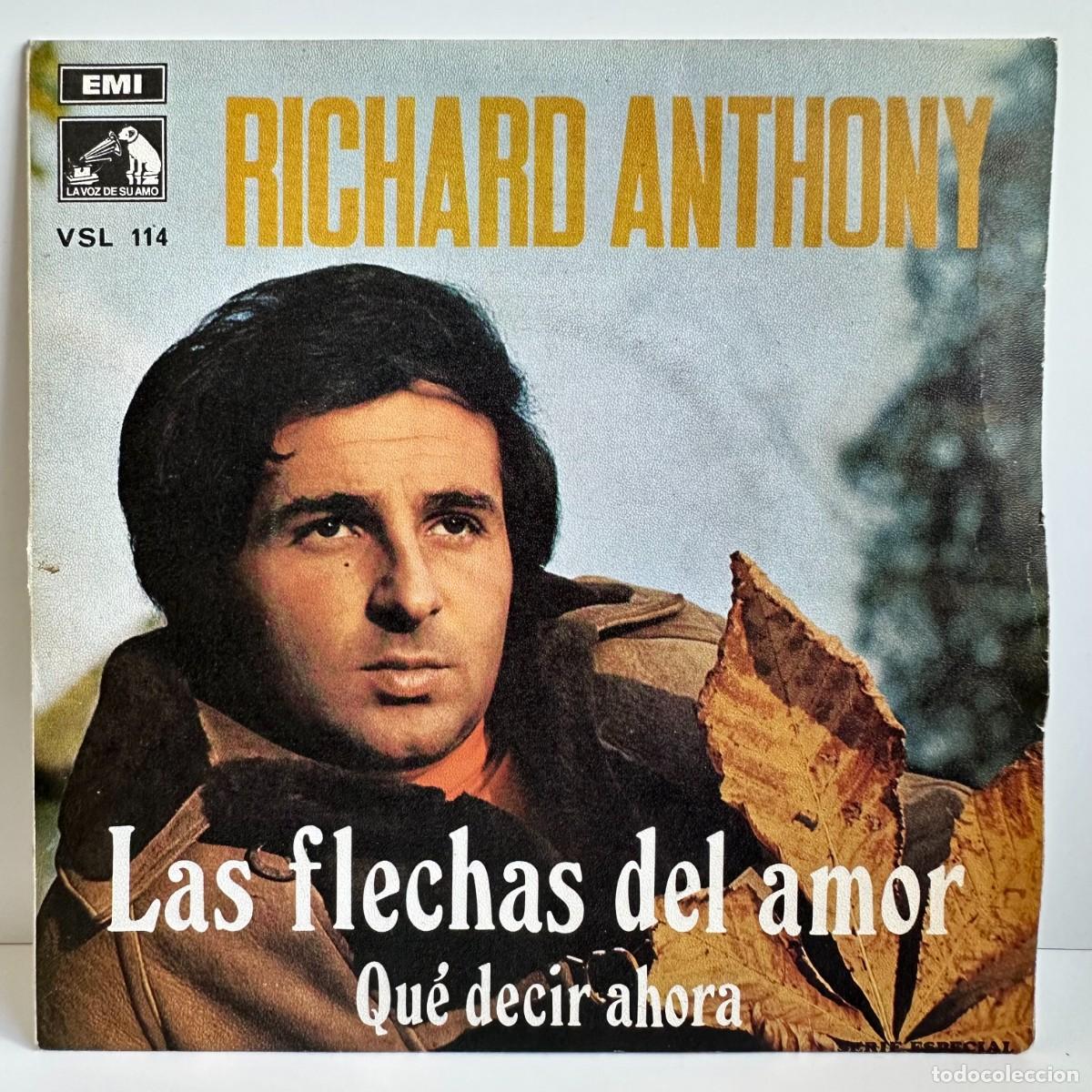 Discos de vinilo: Richard Anthony - Las Flechas Del Amor / Que Decir Ahora (7) - Foto 1
