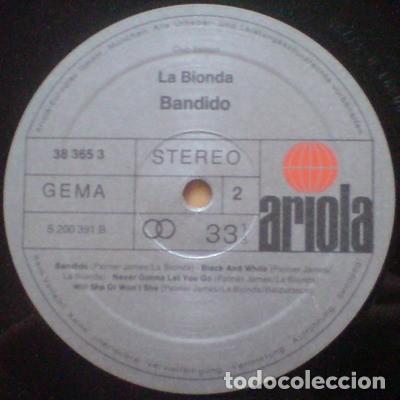 Discos de vinilo: vinilo La Bionda &lrm;&ndash; Bandido GERMANY 1979 - Foto 6