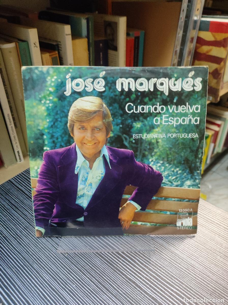 Discos de vinilo: JOSE MARQUES CUANDO VUELVA A ESPA&Ntilde;A - Foto 1