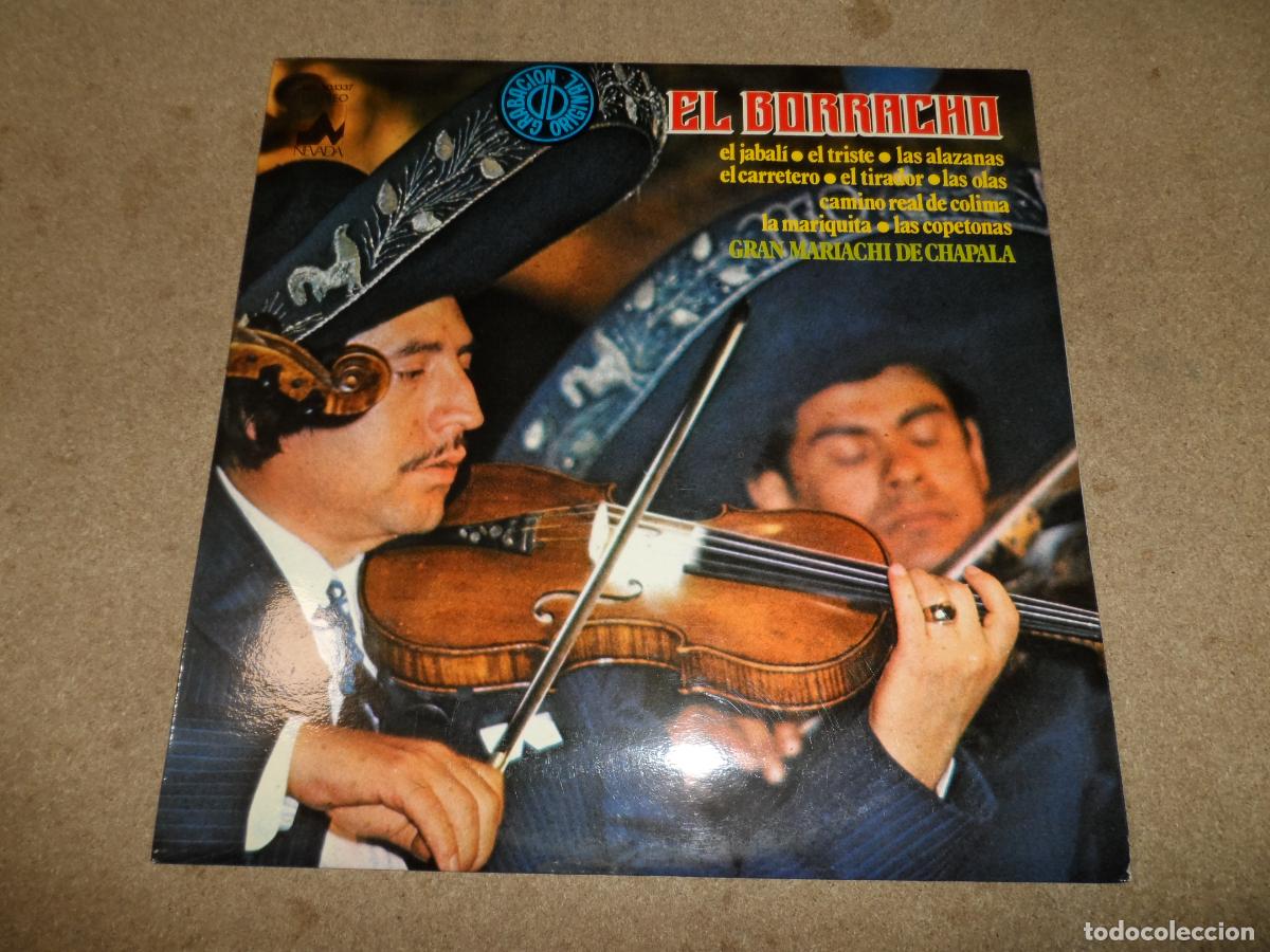 Discos de vinilo: Gran Mariachi De Chapala &ndash; El borracho (SPAIN 1978) - Foto 1