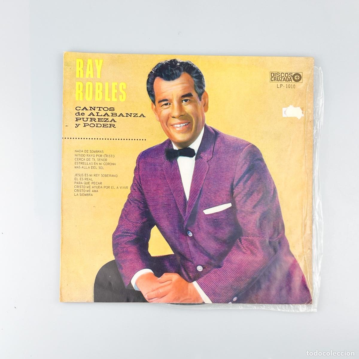 Discos de vinilo: LP. Ray Robles. Ray Robles Cantos de Alabanza Pureza y Poder (G/VG) - Foto 1