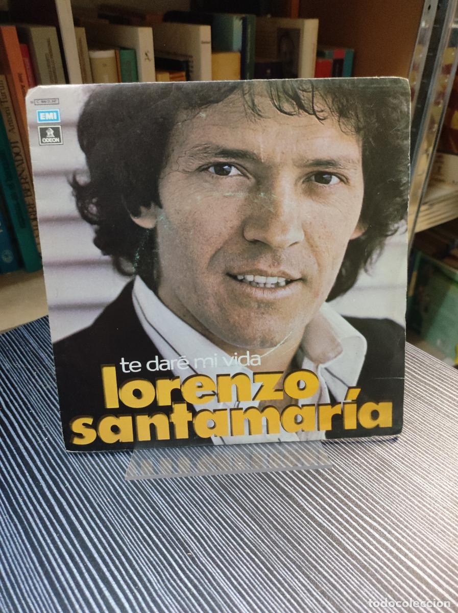 Discos de vinilo: Lorenzo Santamar&iacute;a &ndash; Te Dar&eacute; Mi Vida - Foto 1
