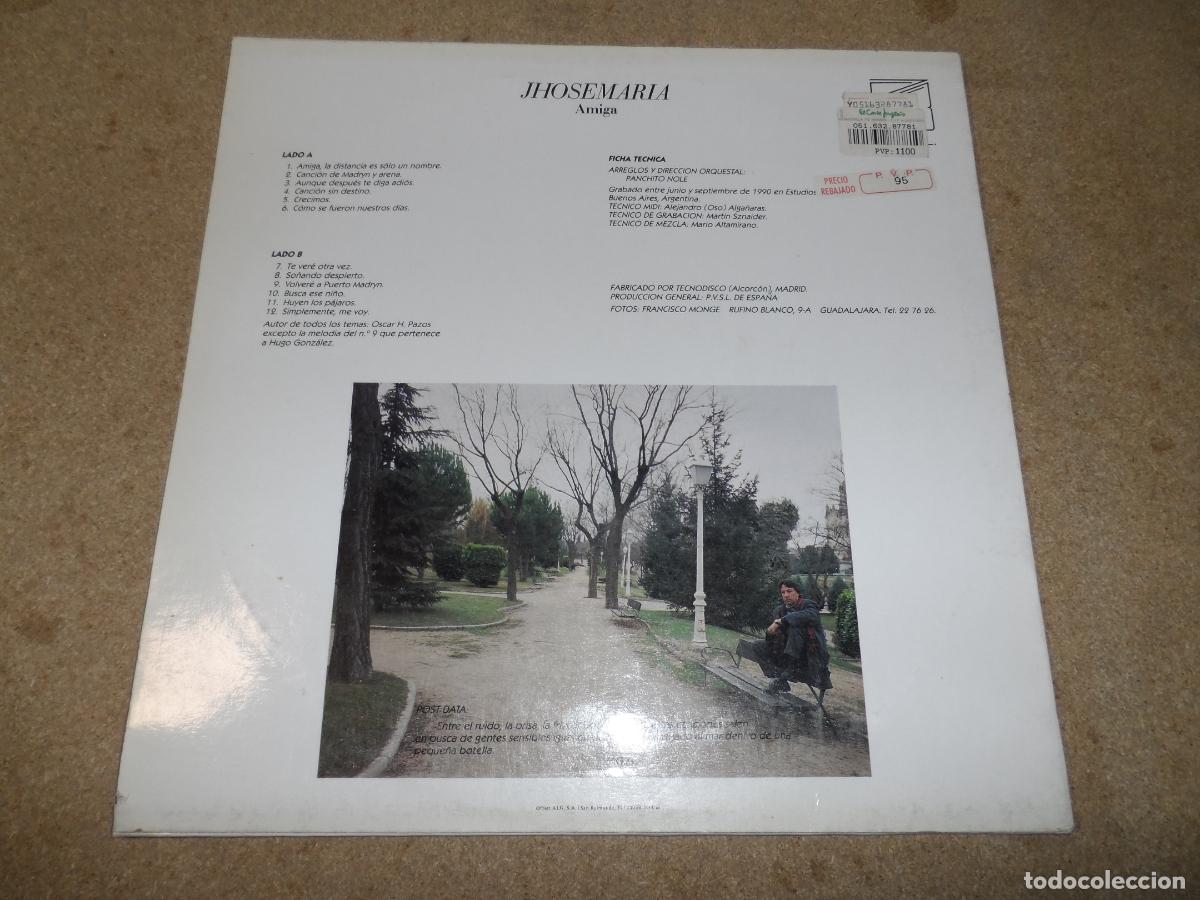 Discos de vinilo: JHOSEMARIA - AMIGA (SPAIN 1991) - Foto 2