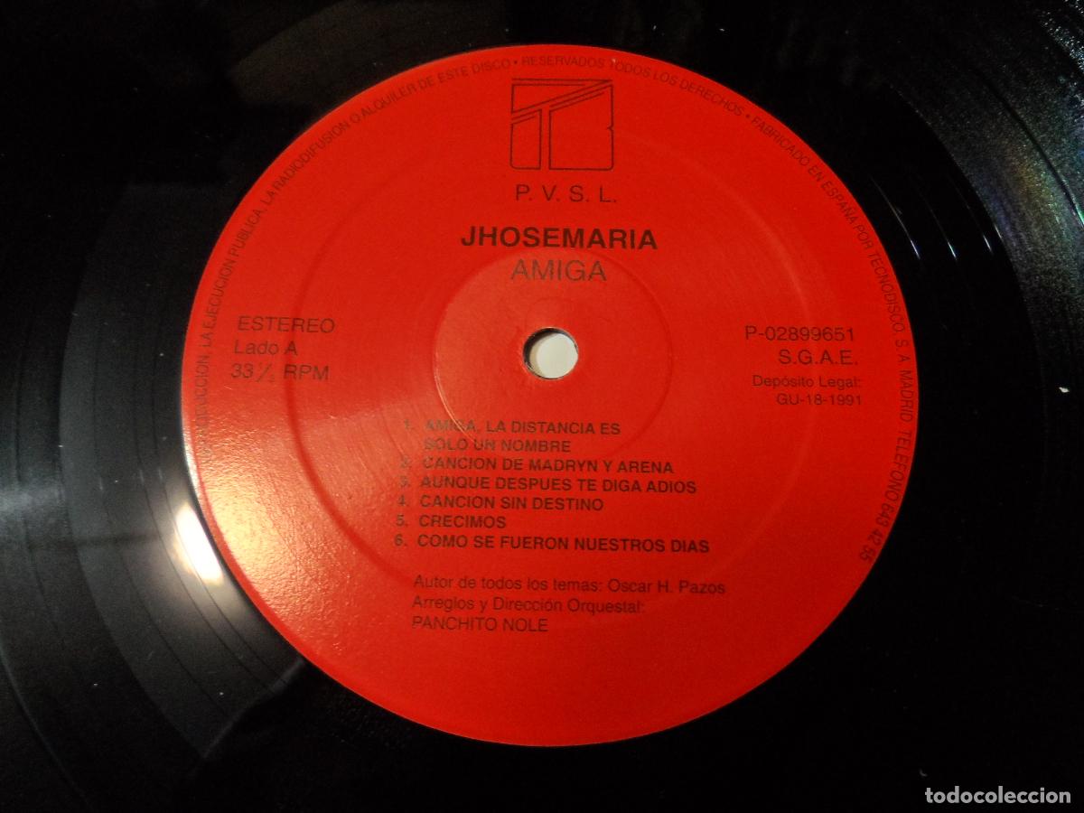 Discos de vinilo: JHOSEMARIA - AMIGA (SPAIN 1991) - Foto 3