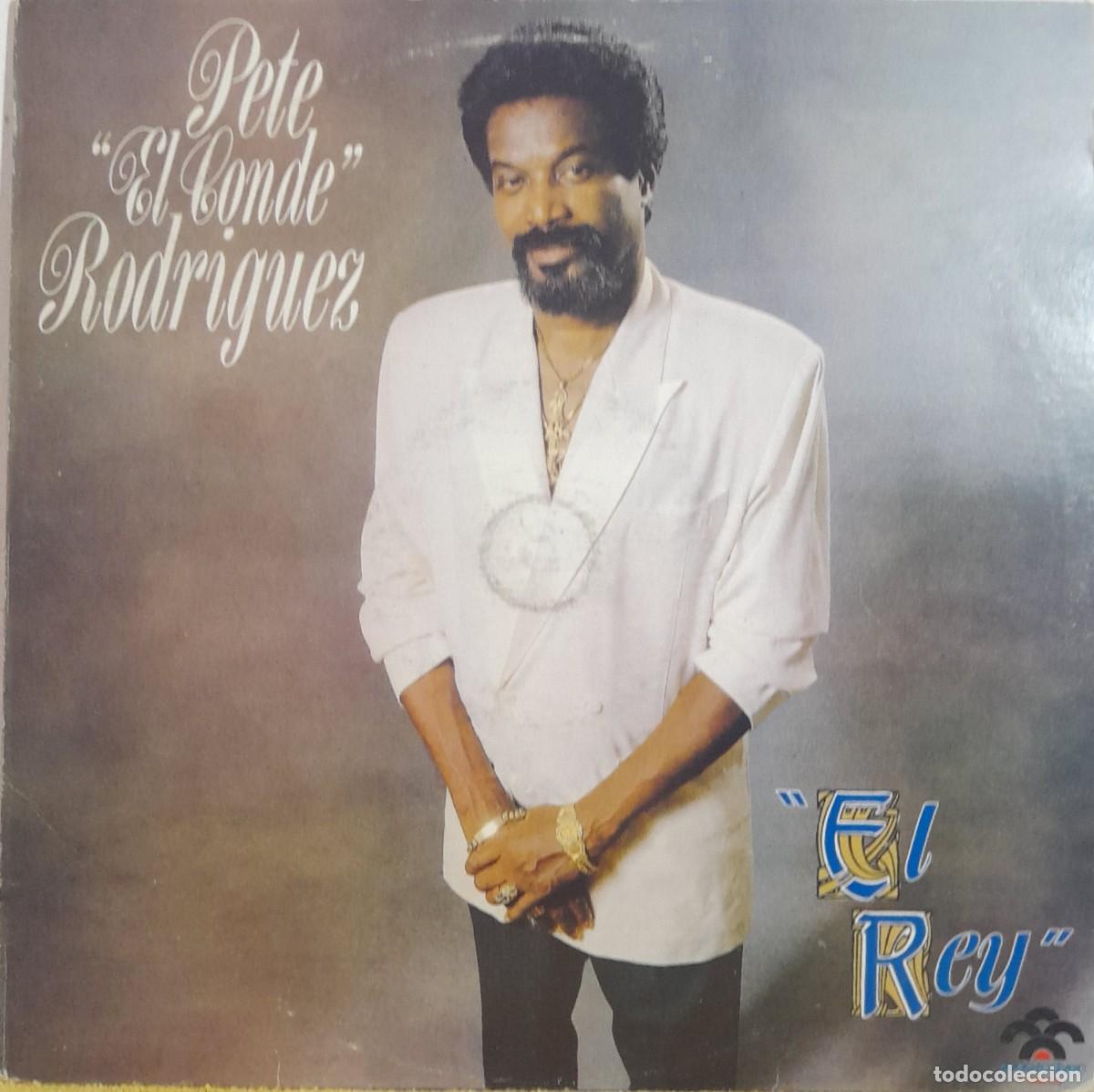 Discos de vinilo: SALSA-Pete El Conde Rodr&iacute;guez / &rdquo;El Rey&rdquo; . A&ntilde;o 1990 - Foto 1