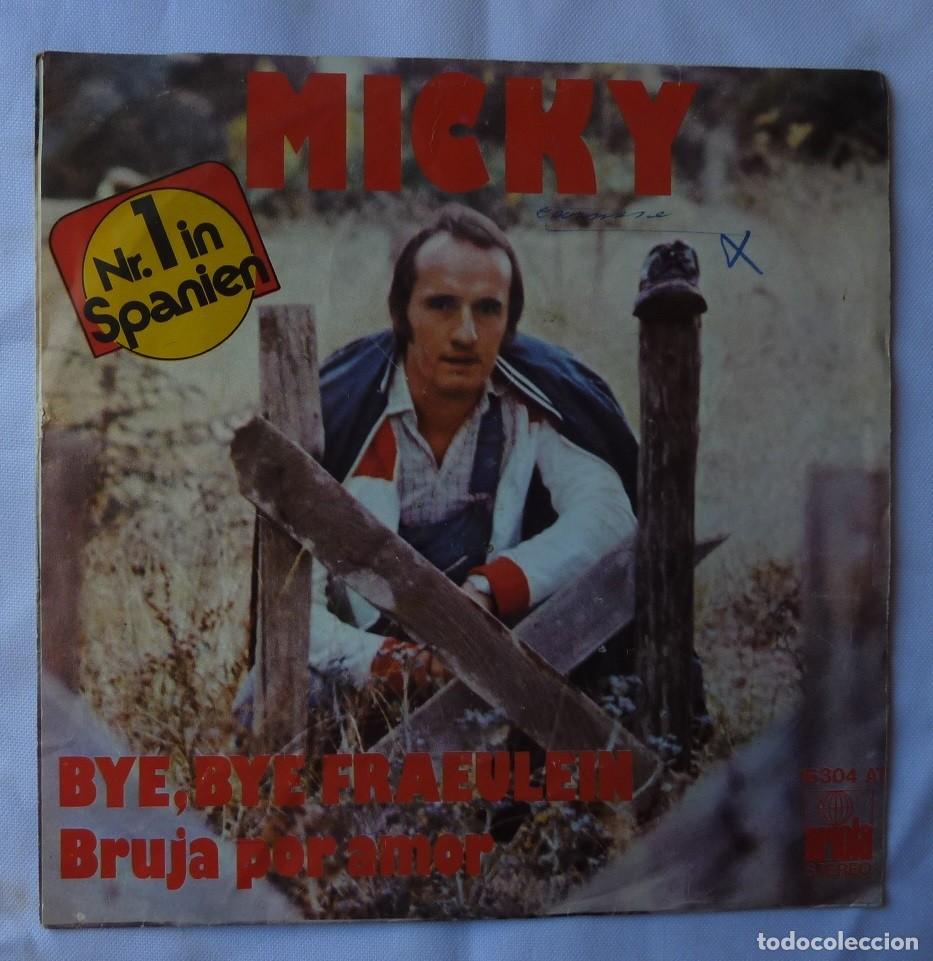 Discos de vinilo: MICKY / BYE BYE FRAEULEIN / GERMANY / 1975 / SINGLE - Foto 1