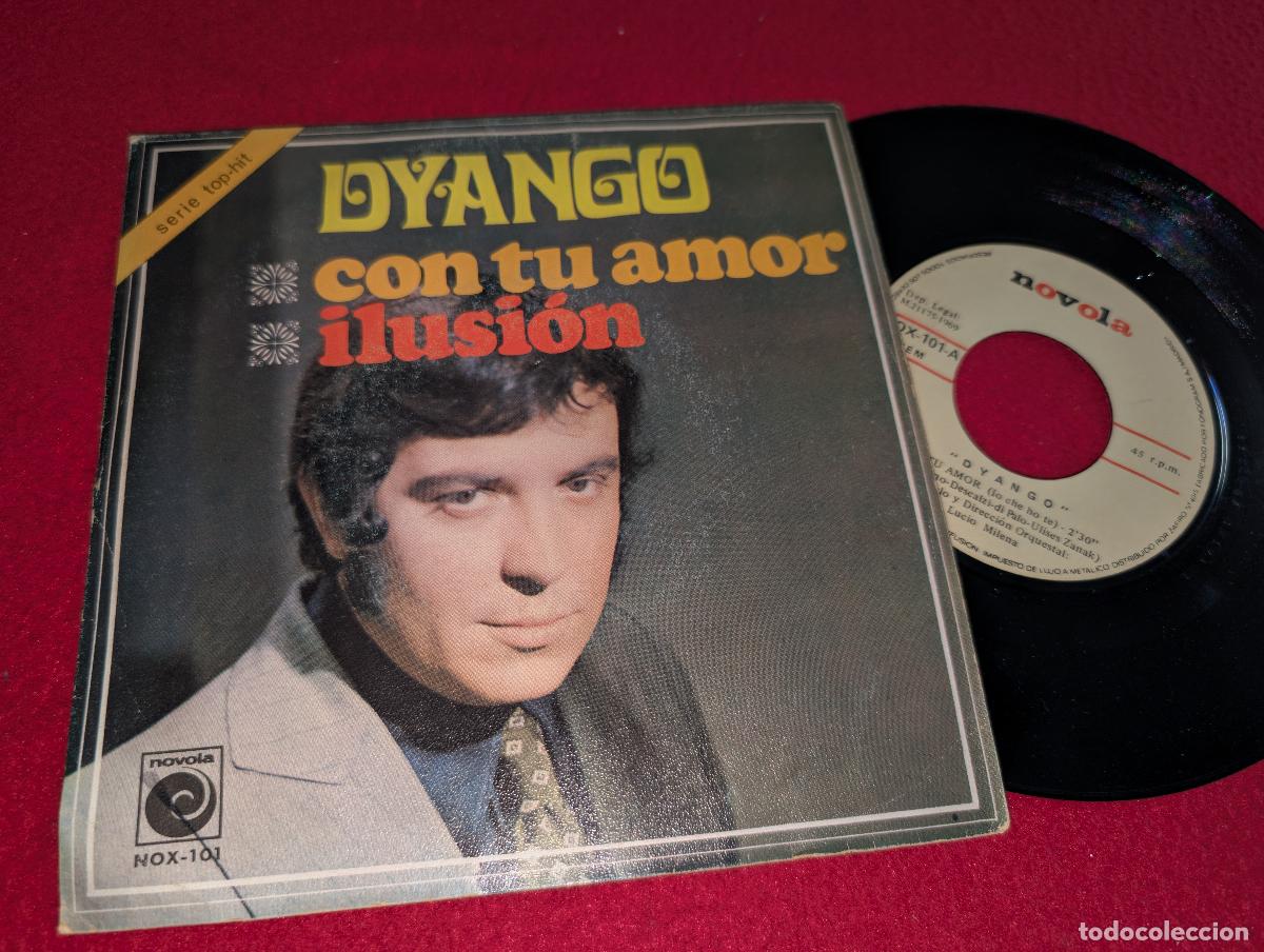 Discos de vinilo: DYANGO Con tu amor/Ilusion 7 SINGLE 1969 Novola - Foto 1